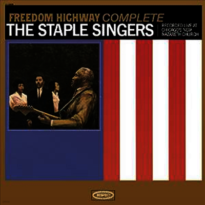 Staple Singers — Freedom Highway Complete 앨범 커버