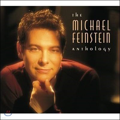 [߰] Michael Feinstein / Michael Feinstein Anthology - Deluxe Edition (2CD/̰/)