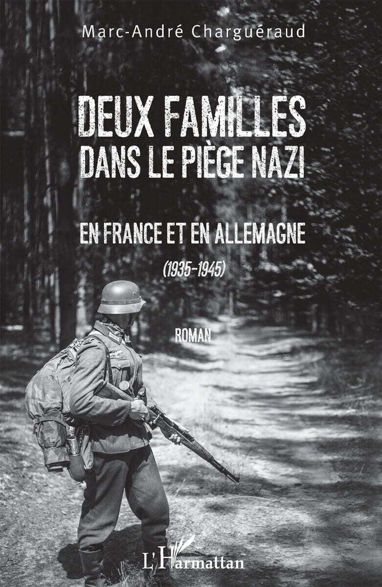 Deux familles dans le piege nazi