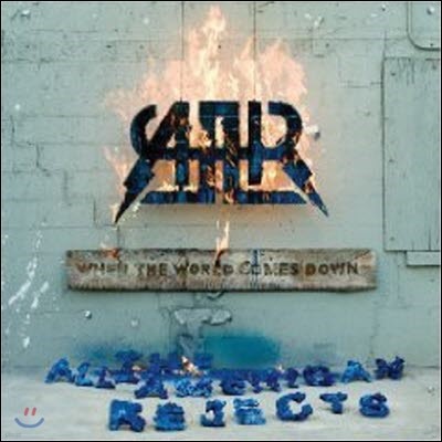 All-American Rejects / When The World Comes Down (/̰)