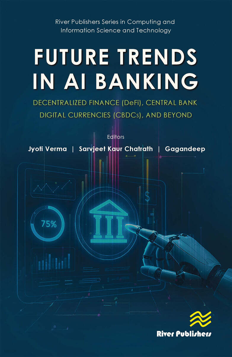Future Trends in AI Banking: Decentralized Finance (DeFi), Central Bank Digital Currencies (CBDCs), and Beyond