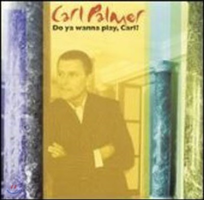 Carl Palmer / Anthology / Do Ya Wanna Play, Carl? (2CD//̰)