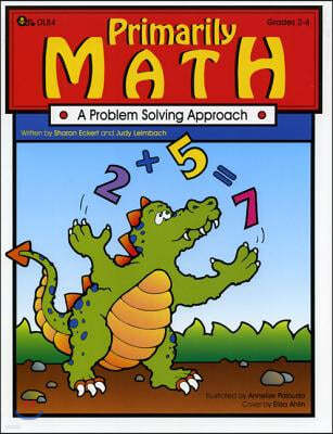 Primarily Math: A Problem Solving Approach