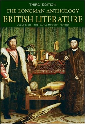 The Longman Anthology of British Literature, Volume 1B : The Early Modern Period