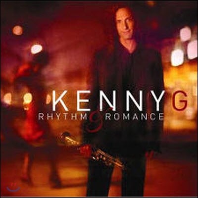 [߰] Kenny G / Rhythm & Romance