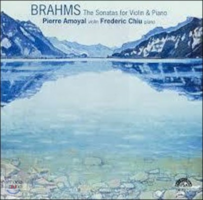 [߰] Pierre Amoyal, Frederic Chiu / Brahms: The Sonatas for Violin & Piano (/hmu907272)