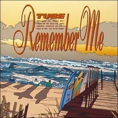 [߰] TUBE (Ʃ) / Remember Me (Ϻ/srcl2016)