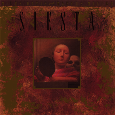 Miles Davis & Marcus Miller — Music From Siesta (시에스타) (Soundtrack)(Digipack) 앨범 커버