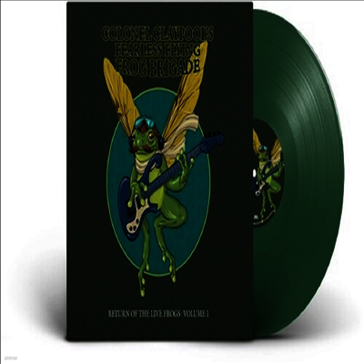Colonel Claypool's Fearless Flying Frog Brigade — Return Of The Live Frogs: Volume 1 앨범 커버