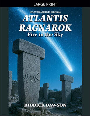 BOAZ MYSTERIES Atlantis, Ragnarok, Fire in the Sky