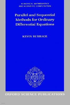 Parallel and Sequential Methods for Ordinary Differential Equations
