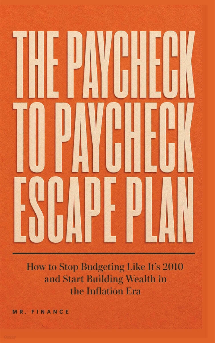 The Paycheck to Paycheck Escape Plan