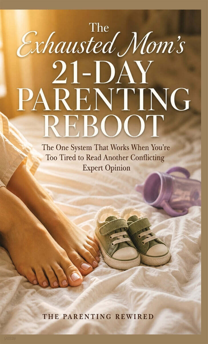 The Exhausted Mom's 21-Day Parenting Reboot