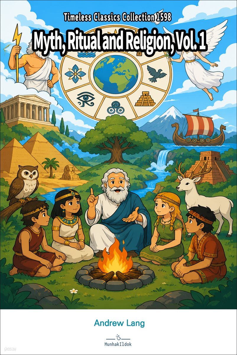 Myth, Ritual and Religion, Vol. 1