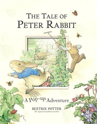 The Tale of Peter Rabbit : A Pop-Up Adventure