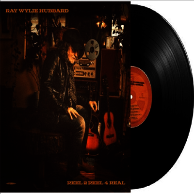 Ray Wylie Hubbard — Reel 2 Reel 4 Real 앨범 커버