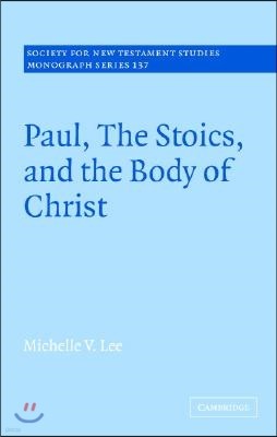 Paul, the Stoics, and the Body of Christ