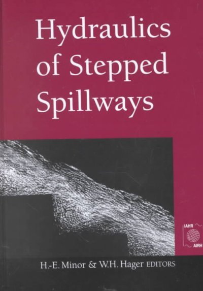 Hydraulics of Stepped Spillways