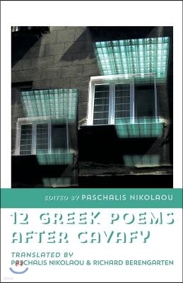 12 Greek Poems After Cavafy