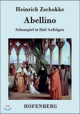 Abellino: Schauspiel in 5 Aufzugen