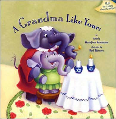 A Grandma Like Yours/ A Grandpa Like Yours