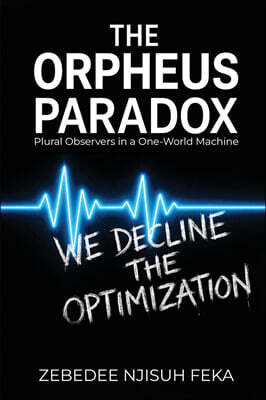 Good Reach Publishing The Orpheus Paradox