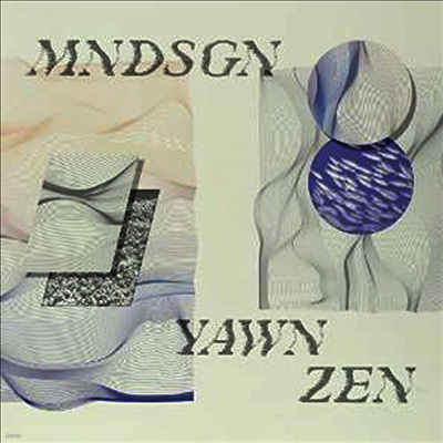 Mndsgn — Yawn Zen 앨범 커버