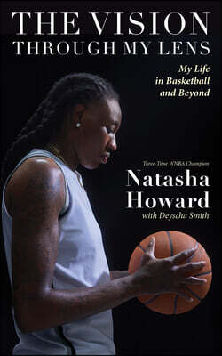The Vision Through My Lens: My Life in Basketball and Beyond