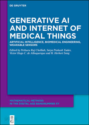 Generative AI and Internet of Medical Things: Artificial Intelligence, Biomedical Engineering, Wearable Sensors