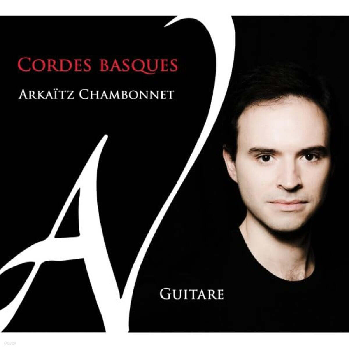 Arkaitz Chambonnet (아르카이츠 샹보네) - Cordes Basques (바스크의 현)