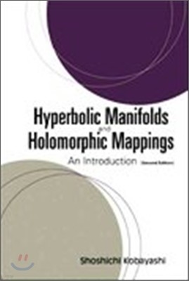 Hyperbolic Manifolds And Holomorphic Mappings: An Introduction
