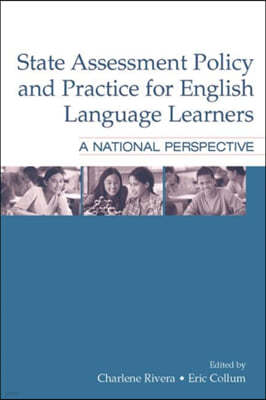 State Assessment Policy and Practice for English Language Learners