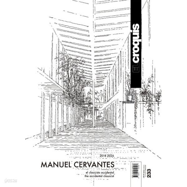 El Croquis N. 233 Manuel Cervantes