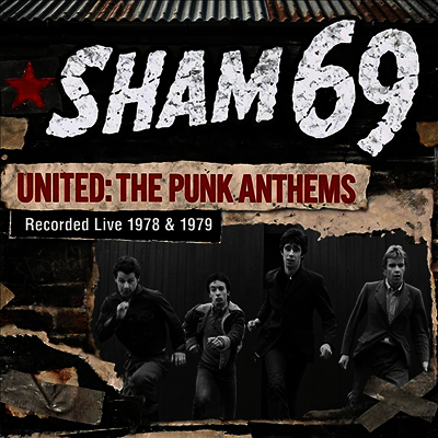 Sham 69 - United: The Punk Anthems Recorded Live 1978 & 1979 (140g LP)