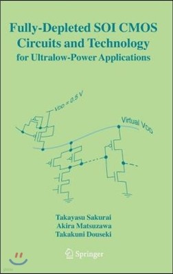 Fully-Depleted Soi CMOS Circuits and Technology for Ultralow-Power Applications
