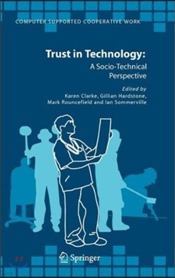 Trust in Technology: A Socio-Technical Perspective