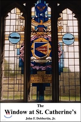 The Window at St. Catherine's