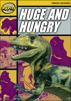 Rapid Reading: Huge and Hungry (Stage 4, Level 4a)