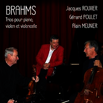 브람스: 피아노 삼중주 (Brahms: Trios Pour Piano. Violon & Violoncelle) (2CD) - Gerald Poulet