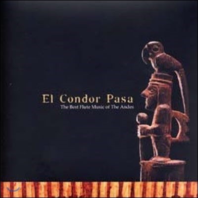 [߰] V.A. / El Condor Pasa - The Best Flute Music Of The Andes (ϵĿ)