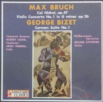 Albert Lizzio, Helena Spitkova, Henry Adolph, Josef Vondra / Bruch: Col Nidrei Op.47, Bizet: Carmen Suite No.1 (̰/oovc5024)