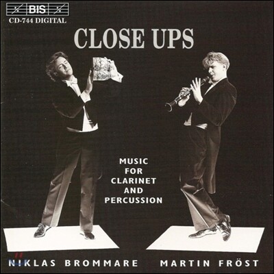 Martin Frost / Niklas Brommare 클라리넷과 퍼커션을 위한 음악 (Close Ups - Music for Clarinet & Percussion)