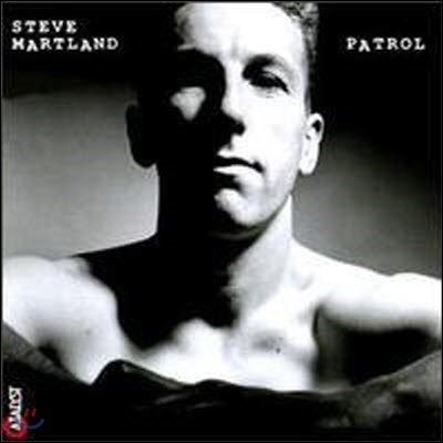 Steve Martland / Patrol (/̰)