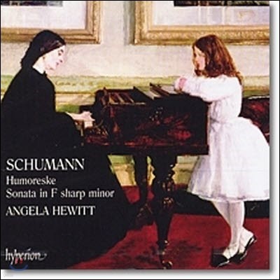 [߰] Angela Hewitt / Schumann : Piano Sonata No.1 Op.11, Humoreske Op.20 ()