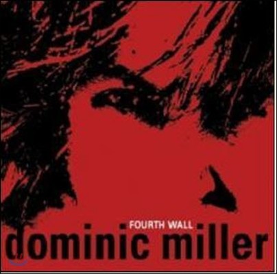 [߰] Dominic Miller / Fourth Wall (Digipack)