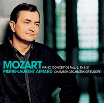[߰] Pierre-Laurent Aimard / Mozart : Piano Concerto No.6, 15 & 27 (/2564622592)