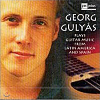 [߰] Georg Gulyas / Guitar Music From Latin America And Spain (/prcd2008)