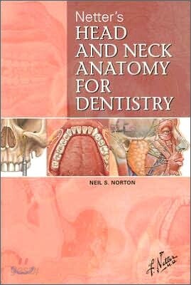 Netter's Head and Neck Anatomy for Dentistry