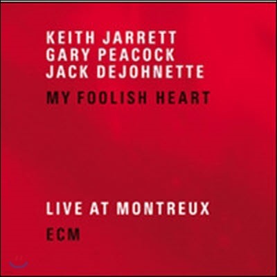 [߰] Keith Jarrett Trio / My Foolish Heart (Live At Montreux) (2CD/)