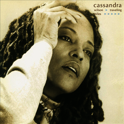 Cassandra Wilson — Traveling Miles (Remastered) 앨범 커버